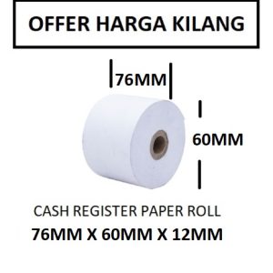 CASHIER PAPER ROLL 76MM X 60MM X 12MM