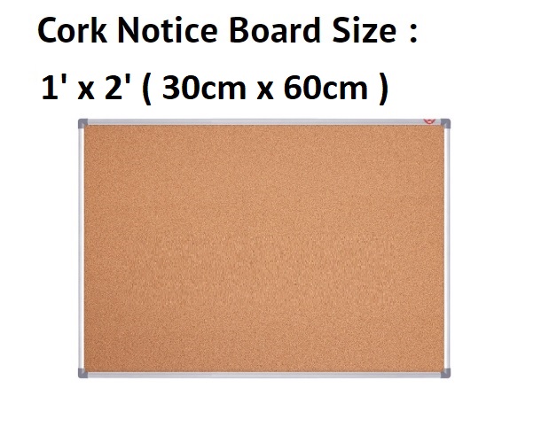 CORK NOTICE BOARD 1' x 2' CORK NOTICE BOARD 1' x 2'