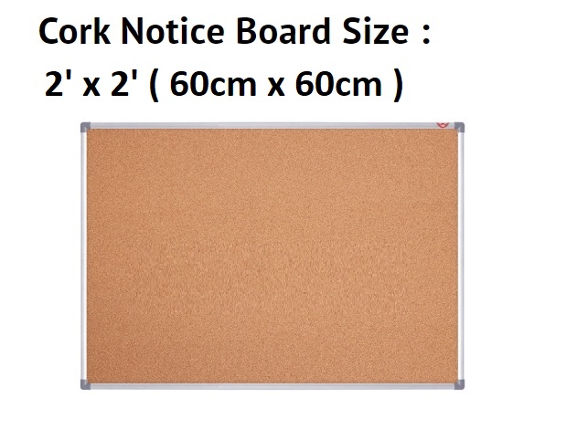 CORK NOTICE BOARD 2' x 2' CORK NOTICE BOARD 2' x 2'