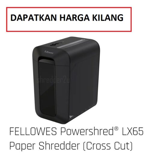 FELLOWES LX65 PAPER SHREDDER