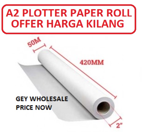 A2 PLOTTER PAPER ROLL 420MM X 50M X 2" A2 PLOTTER PAPER ROLL 420MM X 50M X 2"