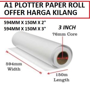 A1 PLOTTER PAPER ROLL 594MM X 150M X 3"