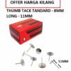 THUMB TACK 8MM | THUMB TACK LONG 11MM