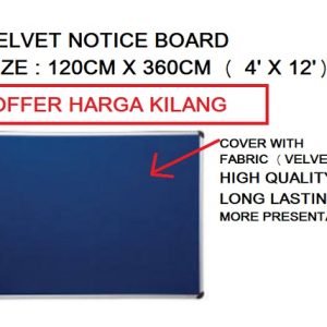VELVET NOTICE BOARD 120CM x 360CM ( 4' x 12' )