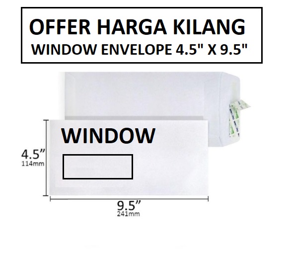 WHITE WINDOW ENVELOPE 4.5" X 9.5" WHITE WINDOW ENVELOPE 4.5" X 9.5"
